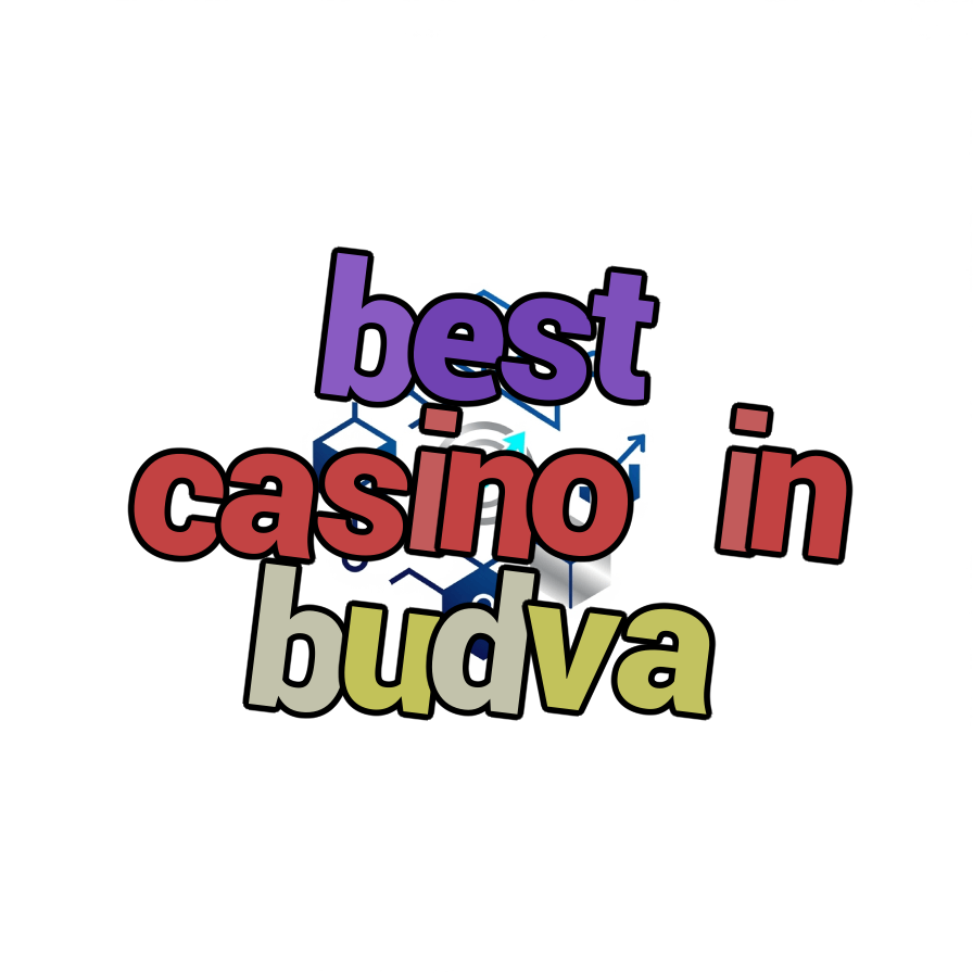 best casino in budva